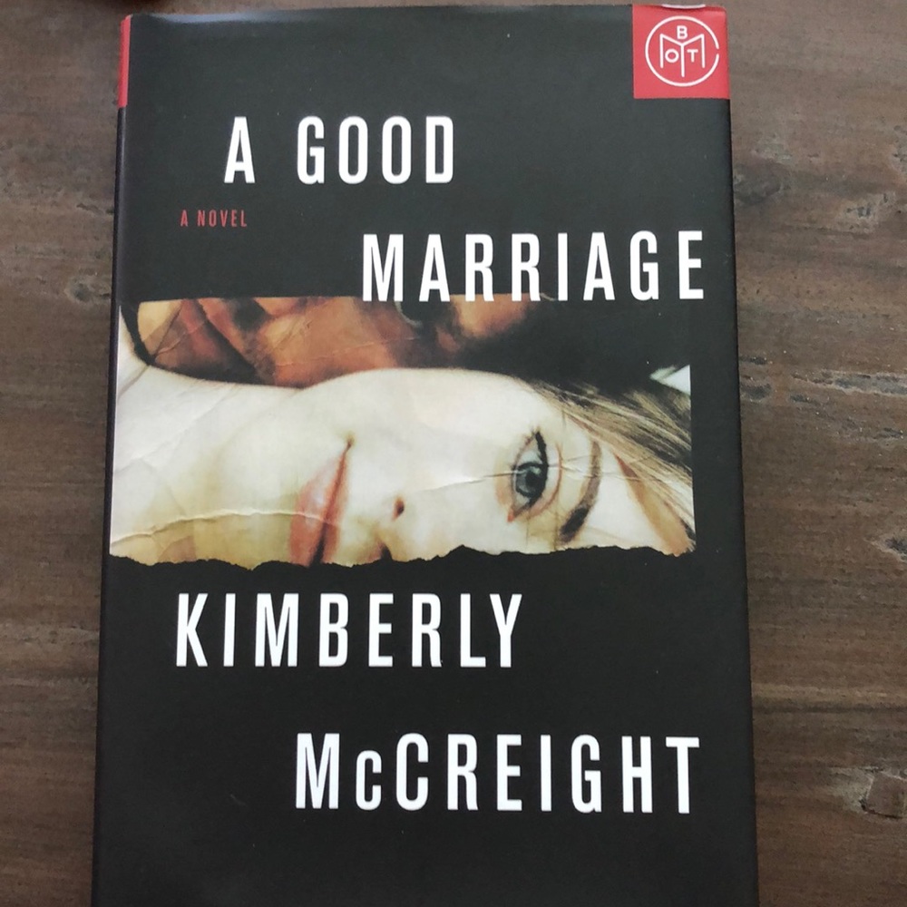 A Good Marriage by Kimberly McCreight